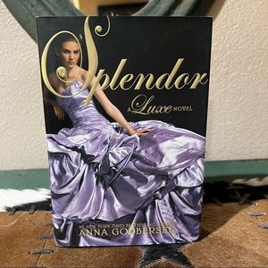 Novel “Splendor “ by Anna Godbersen by New York best selling Author
